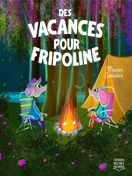 Title details for Des vacances pour Fripoline by Manon Larivière - Available